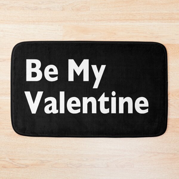 Item preview, Be My Valentine designed and sold by BLIMPLE.