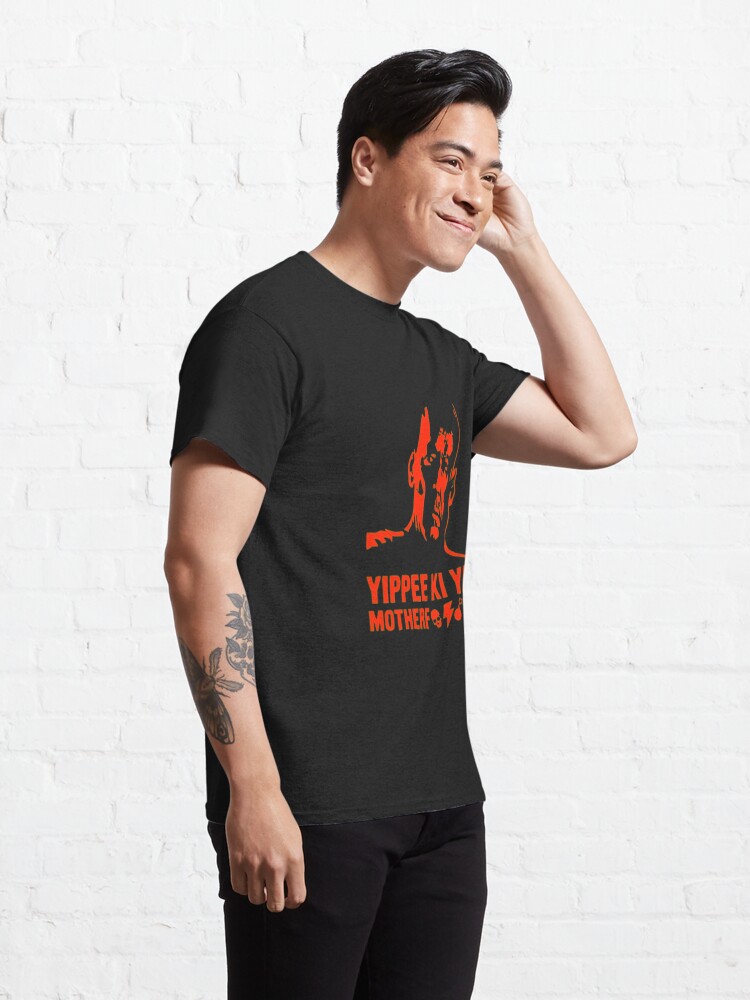 Discover yippee ki yay mother f cker  Classic T-Shirts