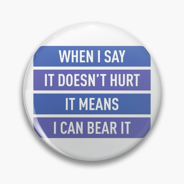 Item preview, When I Say It Doesn't Hurt It Means I Can Bear It (Colors) designed and sold by FilipeFerreira.