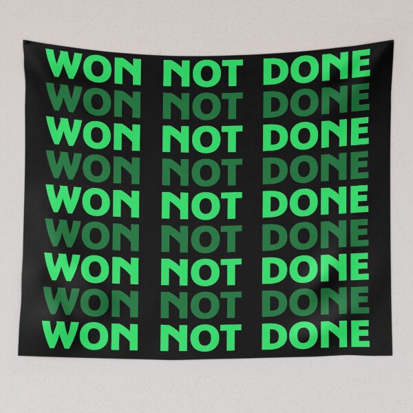 Item preview, Won Not Done Funny Quote Short Joke Husband Wife Friend Gift  designed and sold by cattiktoks1718.