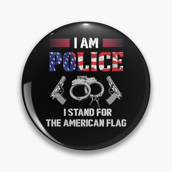 Artikelvorschau, Ich bin Polizei. Ich stehe für die amerikanische Flagge. entworfen und verkauft von wesco.