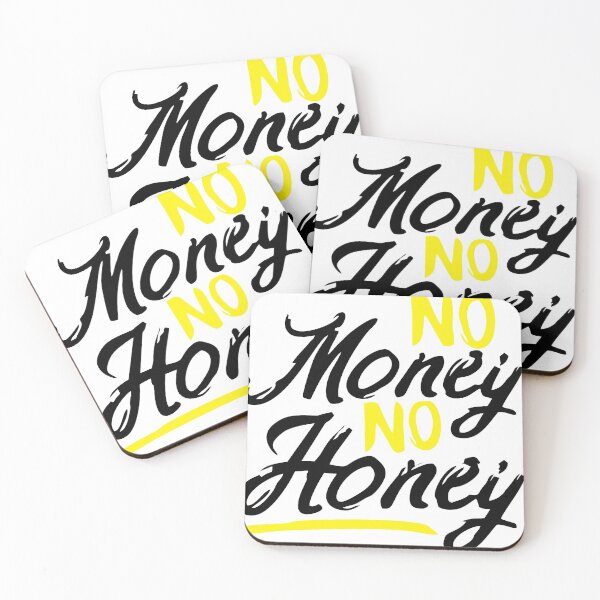 Item preview, No money no honey designed and sold by My-Store-81.