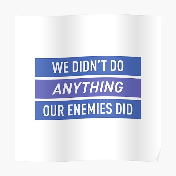 Nous n'avons rien fait de nos ennemis (couleurs) Poster