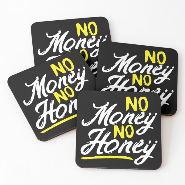 Item preview, No money no honey designed and sold by My-Store-81.
