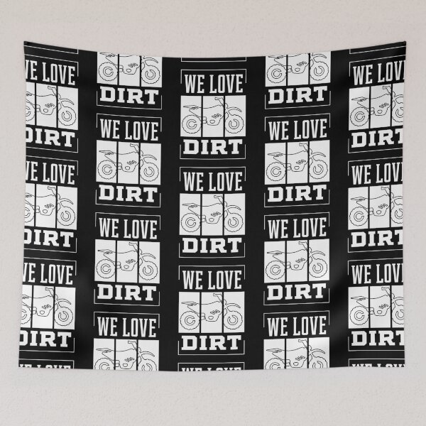 Item preview, We Love Dirt - Bike Gift Sport designed and sold by DiogoCalheiros.