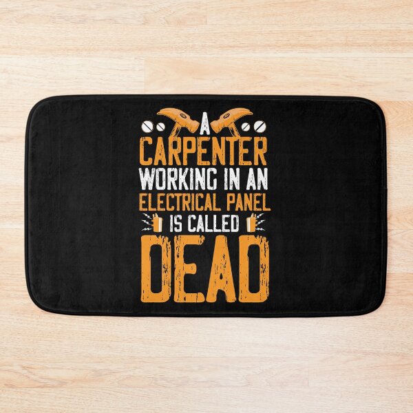 Item preview, A Carpenter Working In An Electrical Panel Is Called Dead designed and sold by Myshelter.