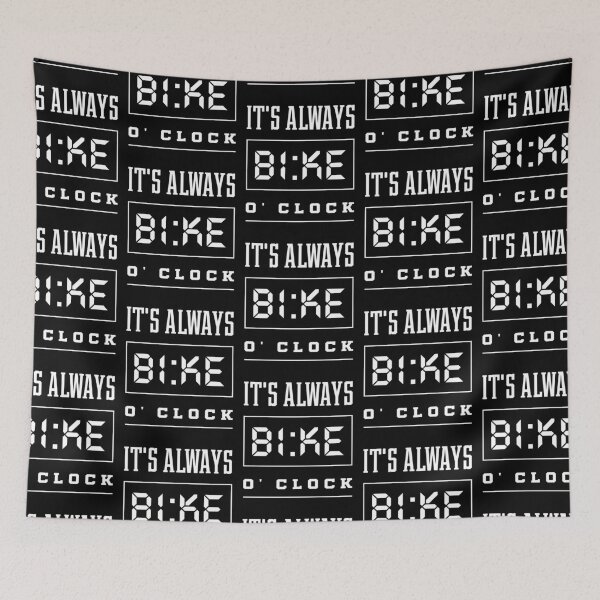 Item preview, It's Always Bike O'Clock - Bike Gift Sport designed and sold by DiogoCalheiros.