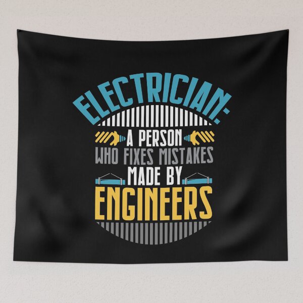 Item preview, Electrician A Person Who Fixes Mistakes Made By Engineers designed and sold by Myshelter.