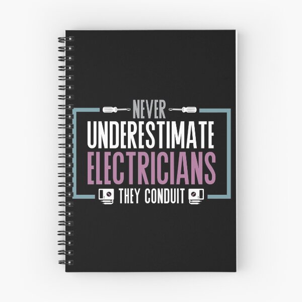 Item preview, Never Underestimate Electricians They Conduit designed and sold by Myshelter.