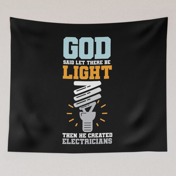 Item preview, God Said Let There Be Light Then He Created Electricians designed and sold by Myshelter.