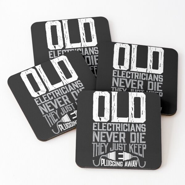 Item preview, Old Electricians Never Die They Just Keep Plugging Away designed and sold by Myshelter.