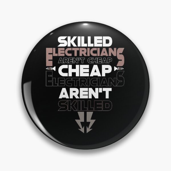 Item preview, Skilled Electricians Aren't Cheap designed and sold by Myshelter.