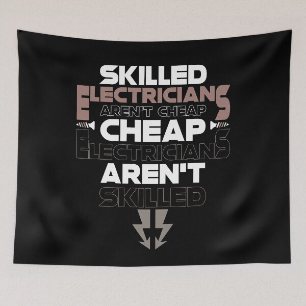 Item preview, Skilled Electricians Aren't Cheap designed and sold by Myshelter.