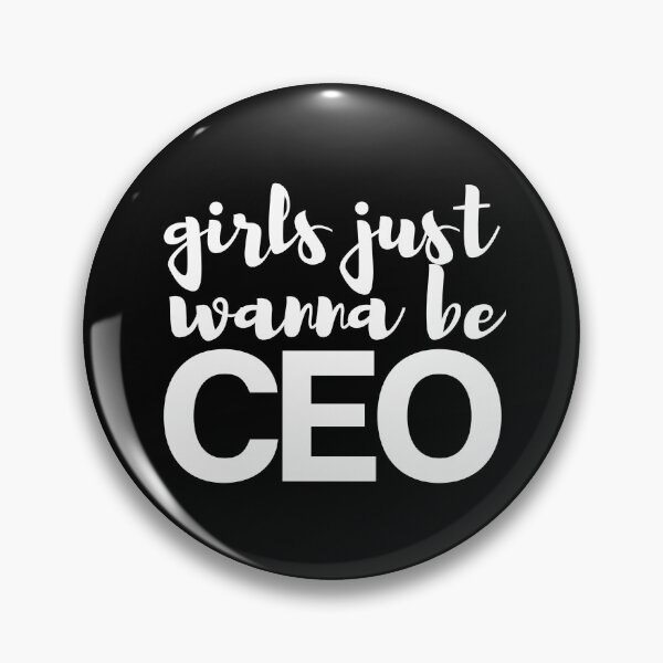 Item preview, Girls Just Wanna Be CEO - Typography Design designed and sold by Valuential.