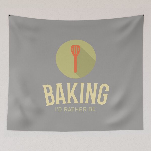 Item preview, I'd Rather Be Baking designed and sold by Captivation.