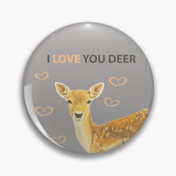 Item preview, I LOVE YOU DEER designed and sold by IslesArt.