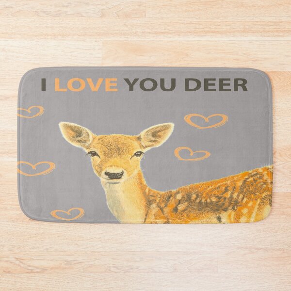 Item preview, I LOVE YOU DEER designed and sold by IslesArt.