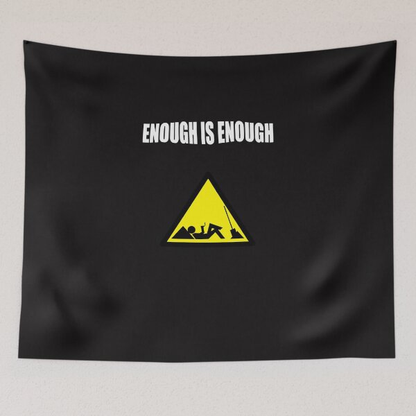 Item preview, Enough is enough designed and sold by Nickolas Kyprianos.