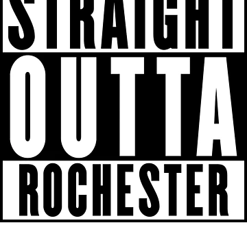 Artwork thumbnail, Straight Outta Rochester by RandomStuffShop