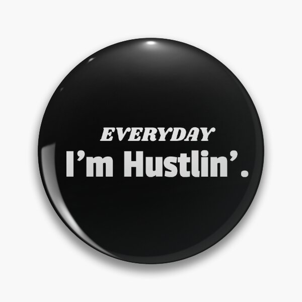 Item preview, Everyday I'm Hustlin designed and sold by Kaupasi.