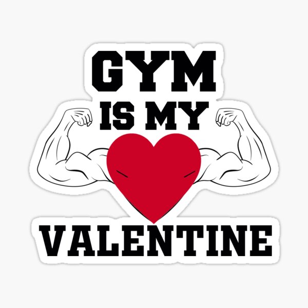 Gym is My Valentine 