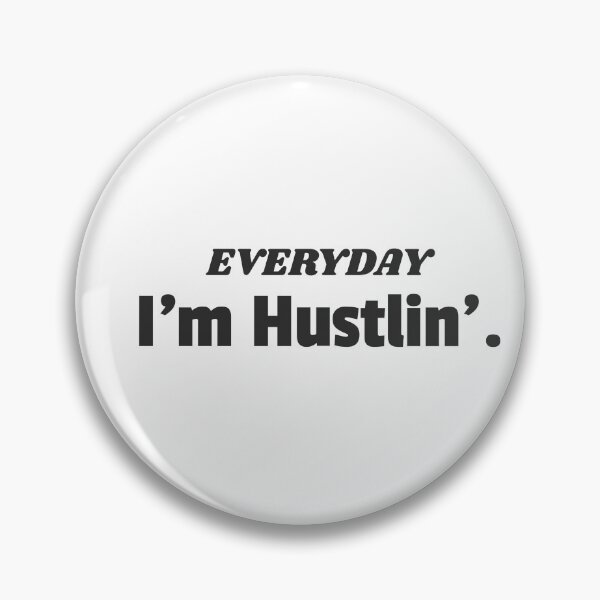 Item preview, Everyday I'm Hustlin designed and sold by Kaupasi.