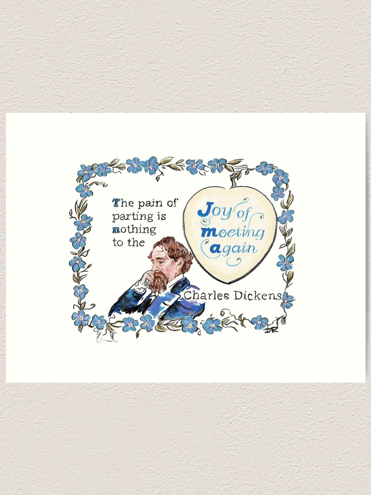 Impression Artistique Charles Dickens Citations Retrouvailles Par Douglasrickard Redbubble