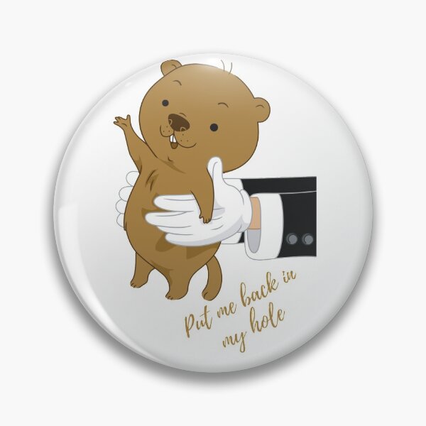Item preview, groundhog day meme put me back in my hole designed and sold by mystery-t.