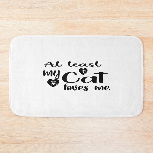 Item preview, AT LEAST MY CAT LOVES ME designed and sold by yoyodsing15.