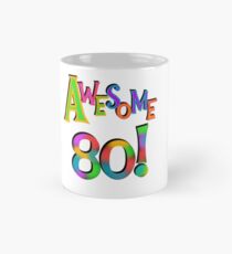 80th Birthday Awesome 80 Mug