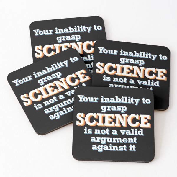 Item preview, Your inability to grasp science is not a valid argument against it designed and sold by ToriaScarlett.