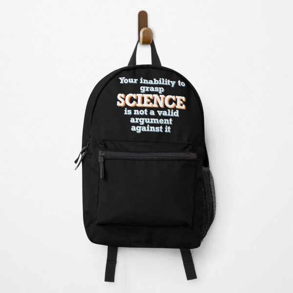 Item preview, Your inability to grasp science is not a valid argument against it designed and sold by ToriaScarlett.