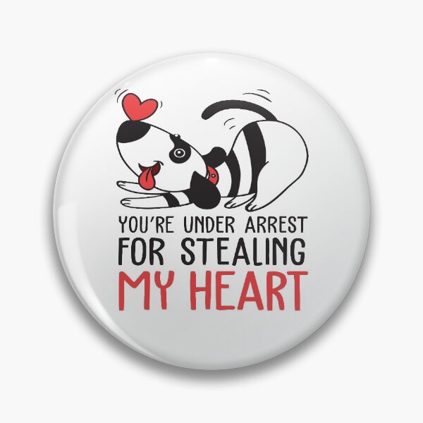Item preview, You're under Arrest for Stealing my Heart designed and sold by Talfo Arts.