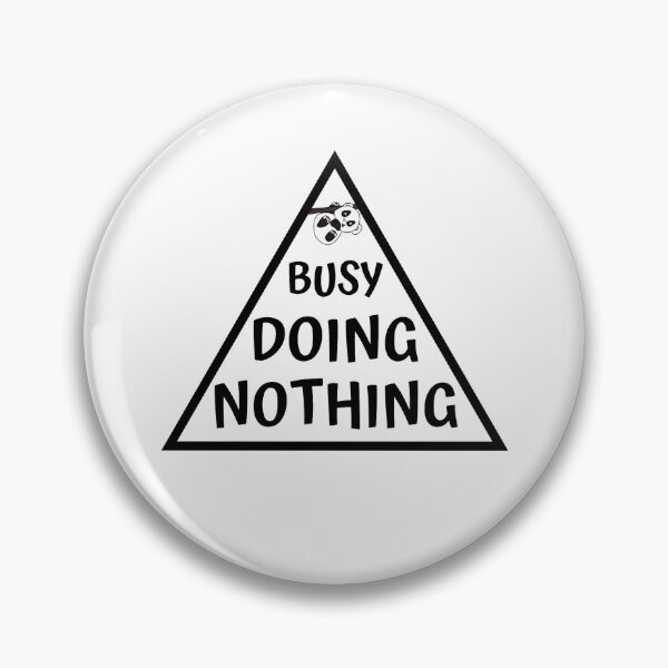Item preview,  Busy Doing Nothing designed and sold by widianeworld.