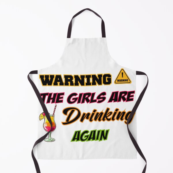 Item preview, Warning The Girls Are Drinking Again - girl gift 2021 designed and sold by Rogue Heart Collective™.