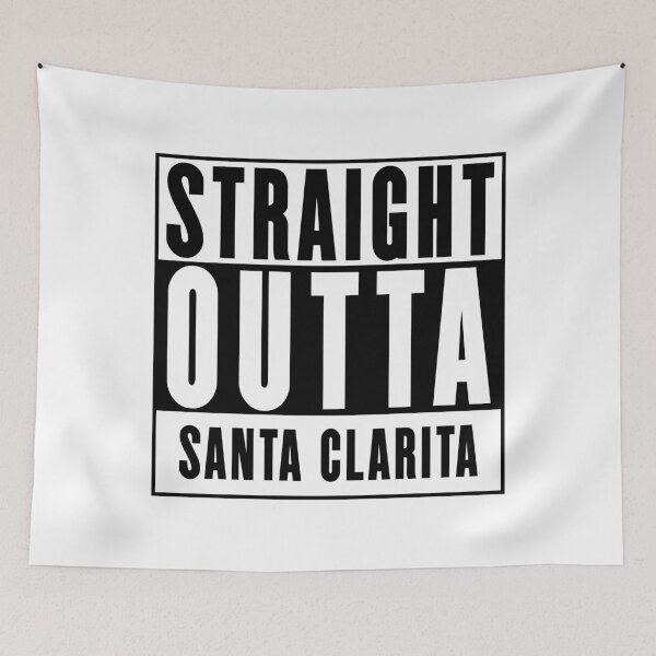 Item preview, Straight Outta Santa Clarita designed and sold by RandomStuffShop.