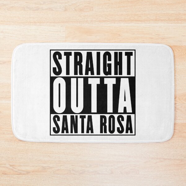 Item preview, Straight Outta Santa Rosa designed and sold by RandomStuffShop.