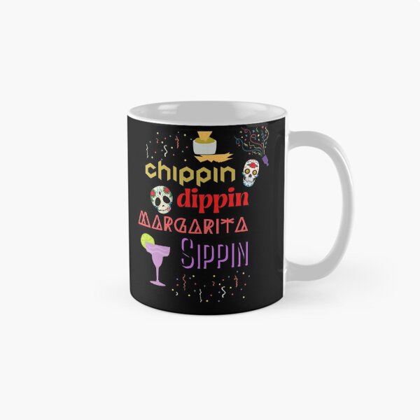 Item preview, Chippin' Dippin' Margarita Sippin' Funny Eating Drinking and Good Times Humor designed and sold by ZEROXCOOL.