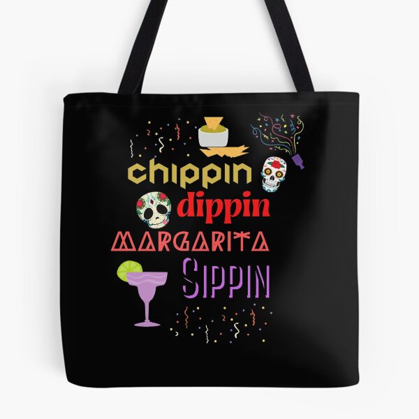 Item preview, Chippin' Dippin' Margarita Sippin' Funny Eating Drinking and Good Times Humor designed and sold by ZEROXCOOL.