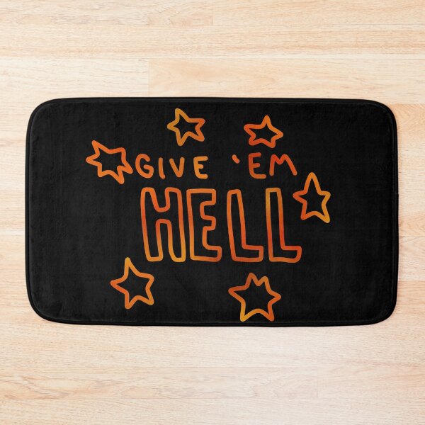 Item preview, Give 'em Hell designed and sold by ArtbyPo1.