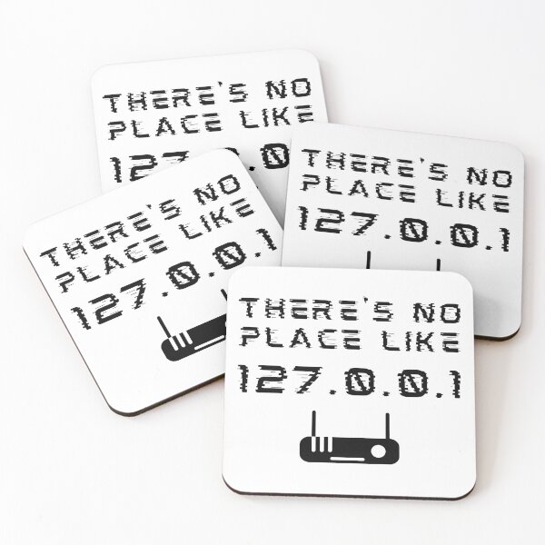 Item preview, There's No Place Like 127.0.0.1 Developer Pun designed and sold by A. P..