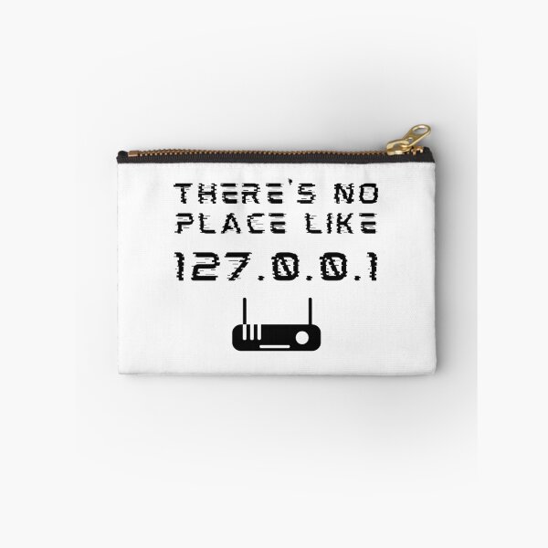 Item preview, There's No Place Like 127.0.0.1 Developer Pun designed and sold by A. P..