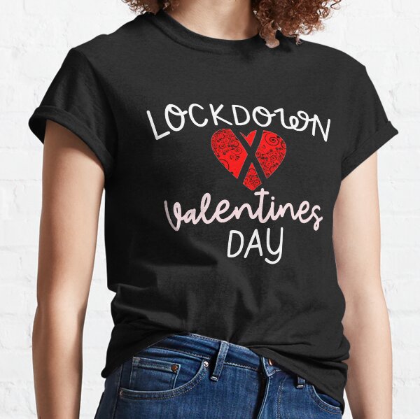Lockdown Valentines Day Clothing for Sale | Redbubble