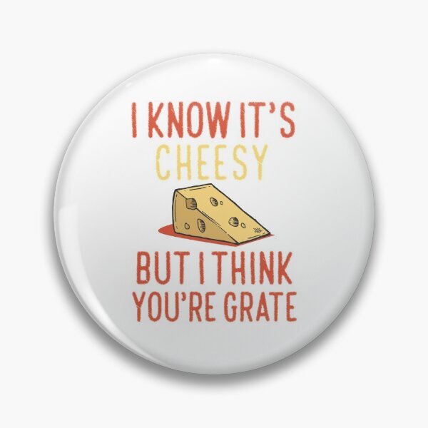 Item preview, I Know It's Cheesy But I Think You're Grate, Funny Baking Humor, Best Cheese Lover Gift designed and sold by UMED :).