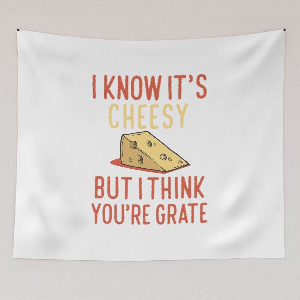 Item preview, I Know It's Cheesy But I Think You're Grate, Funny Baking Humor, Best Cheese Lover Gift designed and sold by UMED :).