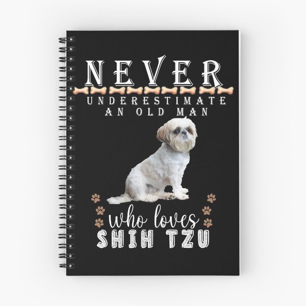 Item preview, Never underestimate an old man who loves Shin tzu designed and sold by . JustBeUnique ..