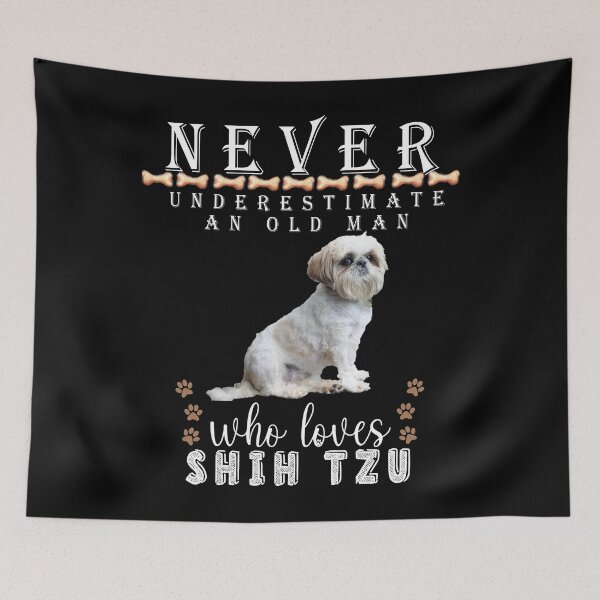 Item preview, Never underestimate an old man who loves Shin tzu designed and sold by . JustBeUnique ..