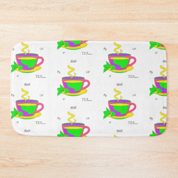 Item preview, YOUR MY CUP OF TEA.... designed and sold by passiveink.