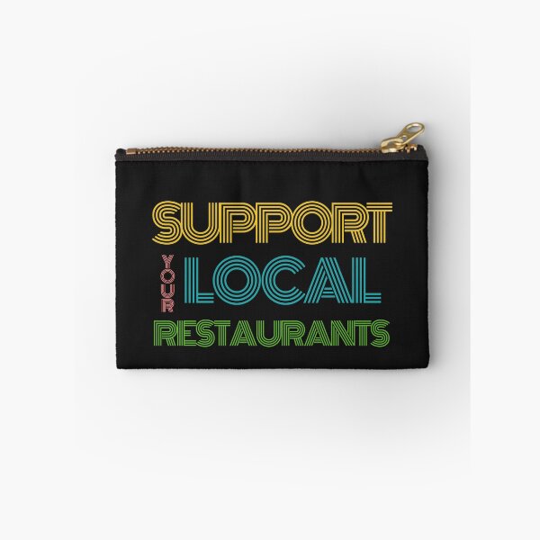 Item preview, Support your local restaurants designed and sold by trialsanderrors.