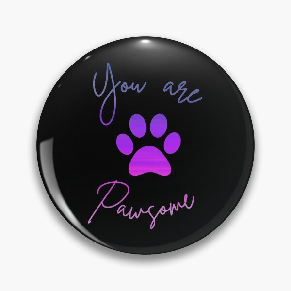 Item preview, You are pawsome dog pawsome paw print gradient designed and sold by Violet Treasures.